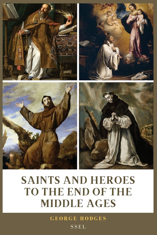 Couverture_Saints and Heroes to the End of the Middle Ages (Illustrated)