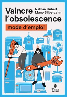 Front cover_Vaincre l'obsolescence : mode d'emploi