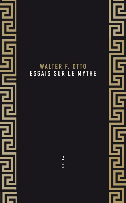 Front cover_Essais sur le mythe ; Walter F. Otto