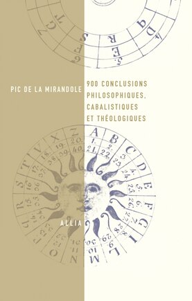 Neuf cents conclusions philosophiques, cabalistiques et théologiques