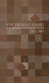 Couverture_La déshumanisation de l'art