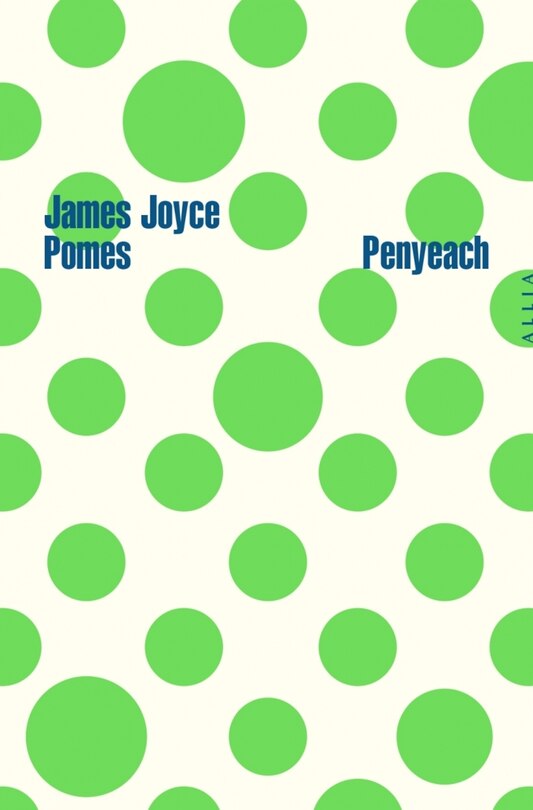 Pomes Penyeach ; Poèmes en forme de pommes
