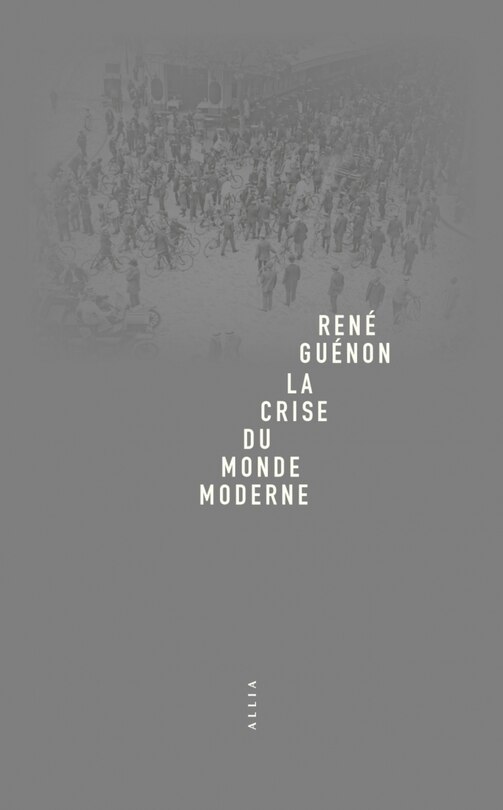 Front cover_La crise du monde moderne