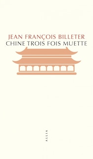 Front cover_Chine trois fois muette