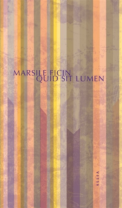Front cover_Quid sit lumen ; L'art de la lumière