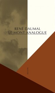 Couverture_Le mont Analogue : roman d'aventures alpines, non euclidiennes et symboliquement authentiques