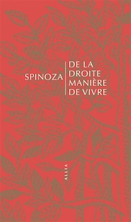 Front cover_De la droite manière de vivre ; Jules Prat, spinoziste militant