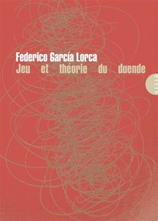 Front cover_Jeu et théorie du duende = Juego y téoria del duende