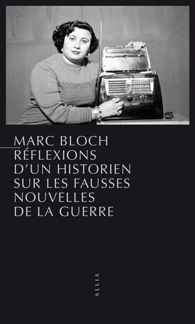 Couverture_Réflexions d'un historien sur les fausses nouvelles de la guerre