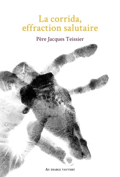 Couverture_La corrida, effraction salutaire