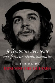 Couverture_Je t'embrasse avec toute ma ferveur révolutionnaire