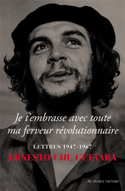 Couverture_Je t'embrasse avec toute ma ferveur révolutionnaire