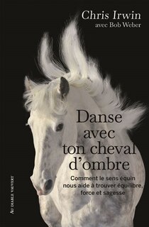 Front cover_Danse avec ton cheval d'ombre
