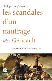 Front cover_Les scandales d'un naufrage selon Géricault