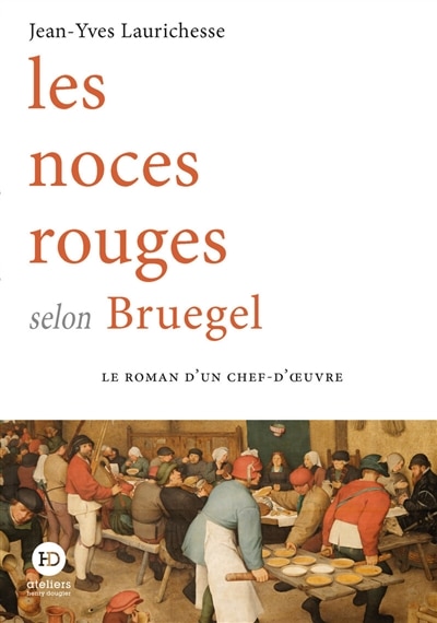 Couverture_Les noces rouges selon Bruegel