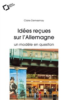 Couverture_Idées reçues sur l'Allemagne