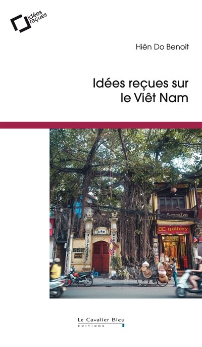 Couverture_Idées reçues sur le Viêt Nam