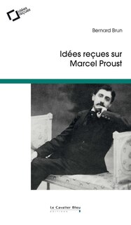 Front cover_Idées reçues sur Marcel Proust