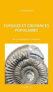 Front cover_Fossiles et croyances populaires : une paléontologie de l'imaginaire