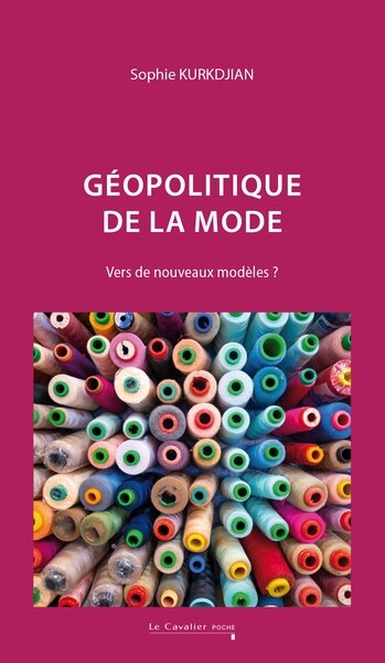 Front cover_Géopolitique de la mode : vers de nouveaux modèles ?