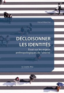 Couverture_Les Décloisonner les identités