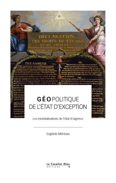 Front cover_Géopolitique de l'Etat d'exception : les mondialisations de l'état d'urgence
