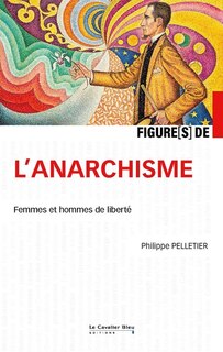 Front cover_Figure(s) de l'anarchisme
