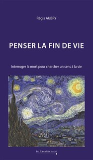 Front cover_Penser la fin de vie