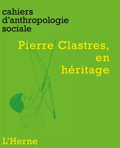 Couverture_Pierre Clastres, en héritage