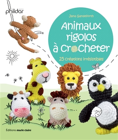 Animaux rigolos à crocheter