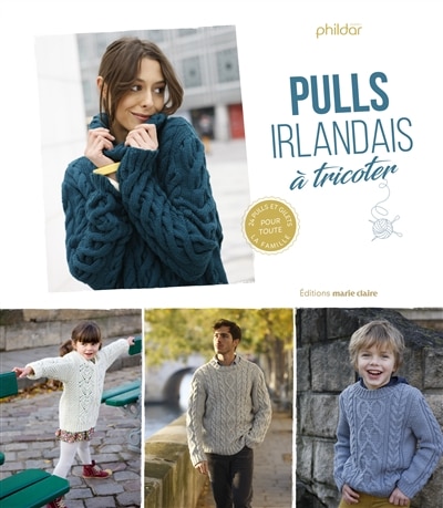 Couverture_Pulls irlandais à tricoter : 24 pulls et gilets pour toute la famille