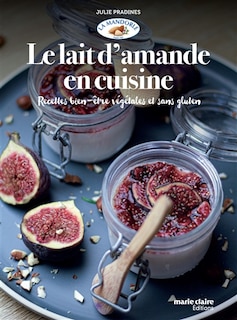 Front cover_Le lait d'amande en cuisine