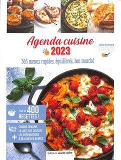Agenda cuisine 2023: 365 menus rapides, équilibrés, bon marché