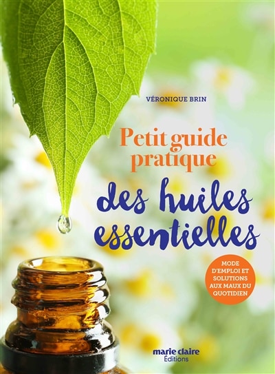 Front cover_Petit guide pratique des huiles essentielles