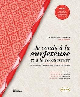 Front cover_Je couds à la surjeteuse et à la recouvreuse