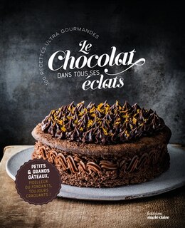 Couverture_Le chocolat dans tous ses &eacute;clats