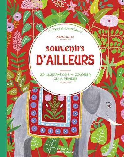 Couverture_Souvenirs d'ailleurs : 30 illustrations à colorier ou à peindre
