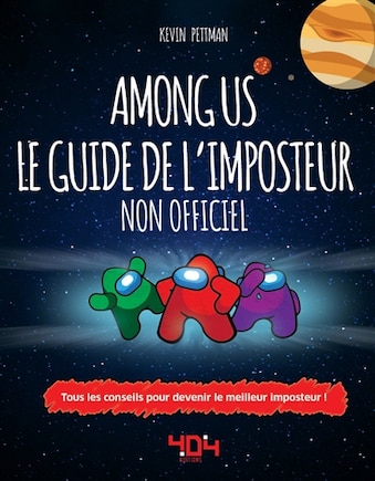 Among us: le guide de l'imposteur non officiel