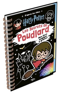 Couverture_Les secrets de Poudlard : d'après les films Harry Potter : mon livre magique à gratter