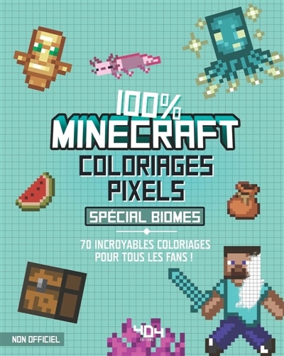 Front cover_Coloriages pixel : 100 % Minecraft : spécial biomes