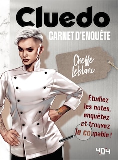 Couverture_Cluedo : Le carnet d'enquete de la cheffe Leblanc