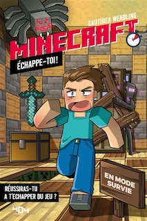 Front cover_Minecraft : Echappe-toi ! : En mode survie