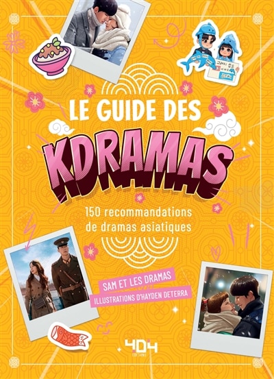Le guide des K-dramas: 150 recommandations de dramas asiatiques