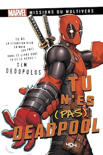 Front cover_Tu n'es (pas) Deadpool