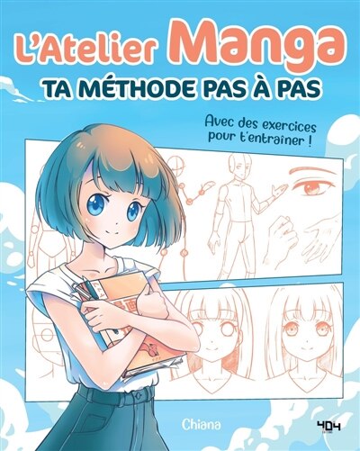 L' atelier manga: ta méthode pas à pas