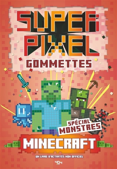 Front cover_Super Gommettes Pixels Minecraft