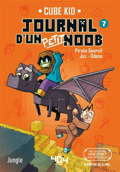 Front cover_Journal d'un petit noob - tome 7 apprivoiser le dragon !