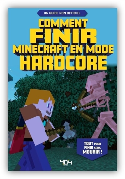 Couverture_Minecraft le guide de jeu en mode hardcore