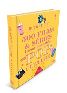 Front cover_Ma bucket list : 100 séries et films incontournables de la pop culture