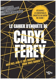 Front cover_Cahier d'enqu&ecirc;tes de Caryl F&eacute;rey
